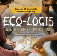 Découvrez le web-documentaire « Éco-logis » sur les habitats alternatifs à travers le monde