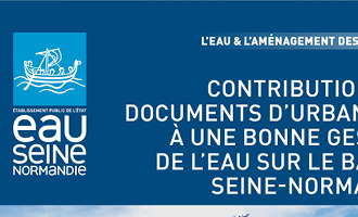 Contribution des documents d’urbanisme à une bonne gestion de l’eau sur le bassin Seine-Normandie