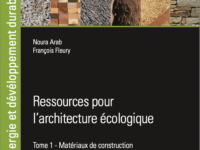 Parution – Ressources pour l’architecture écologique. Tome 1, matériaux de construction