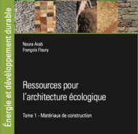 Parution – Ressources pour l’architecture écologique. Tome 1, matériaux de construction
