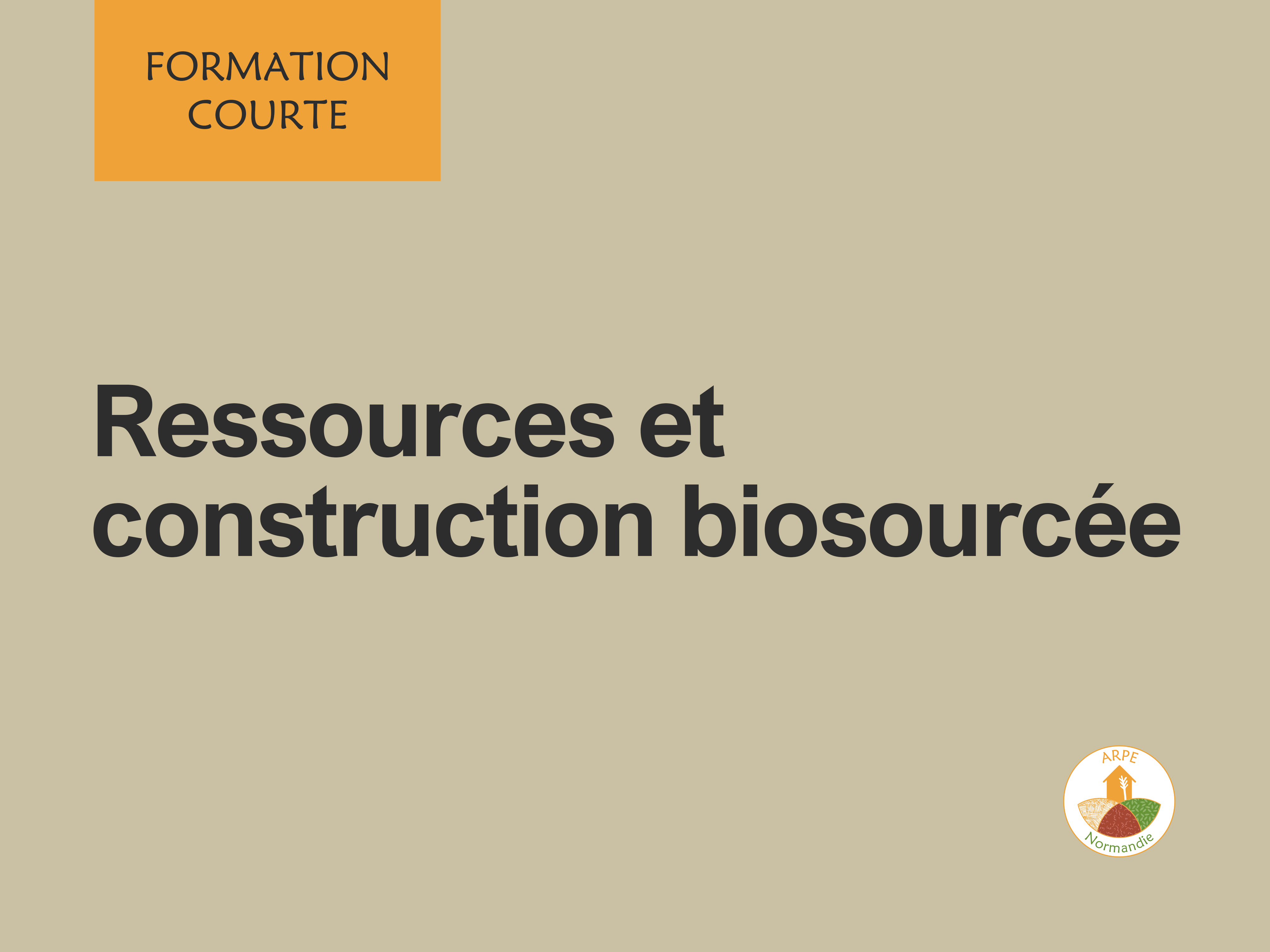 Lire la suite à propos de l’article FORMATION COURTE – Ressources et construction biosourcée